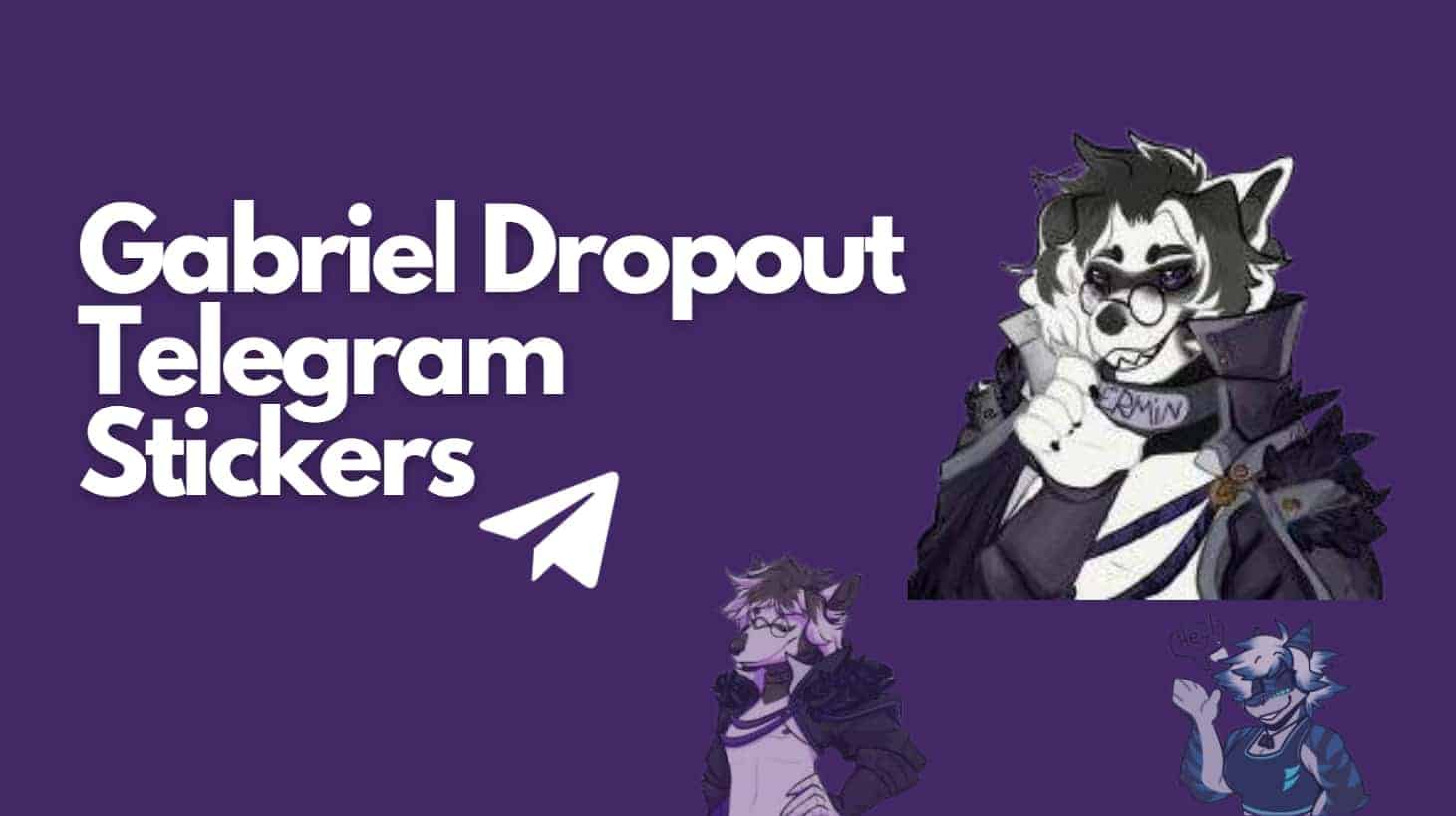Gabriel Dropout Telegram Stickers