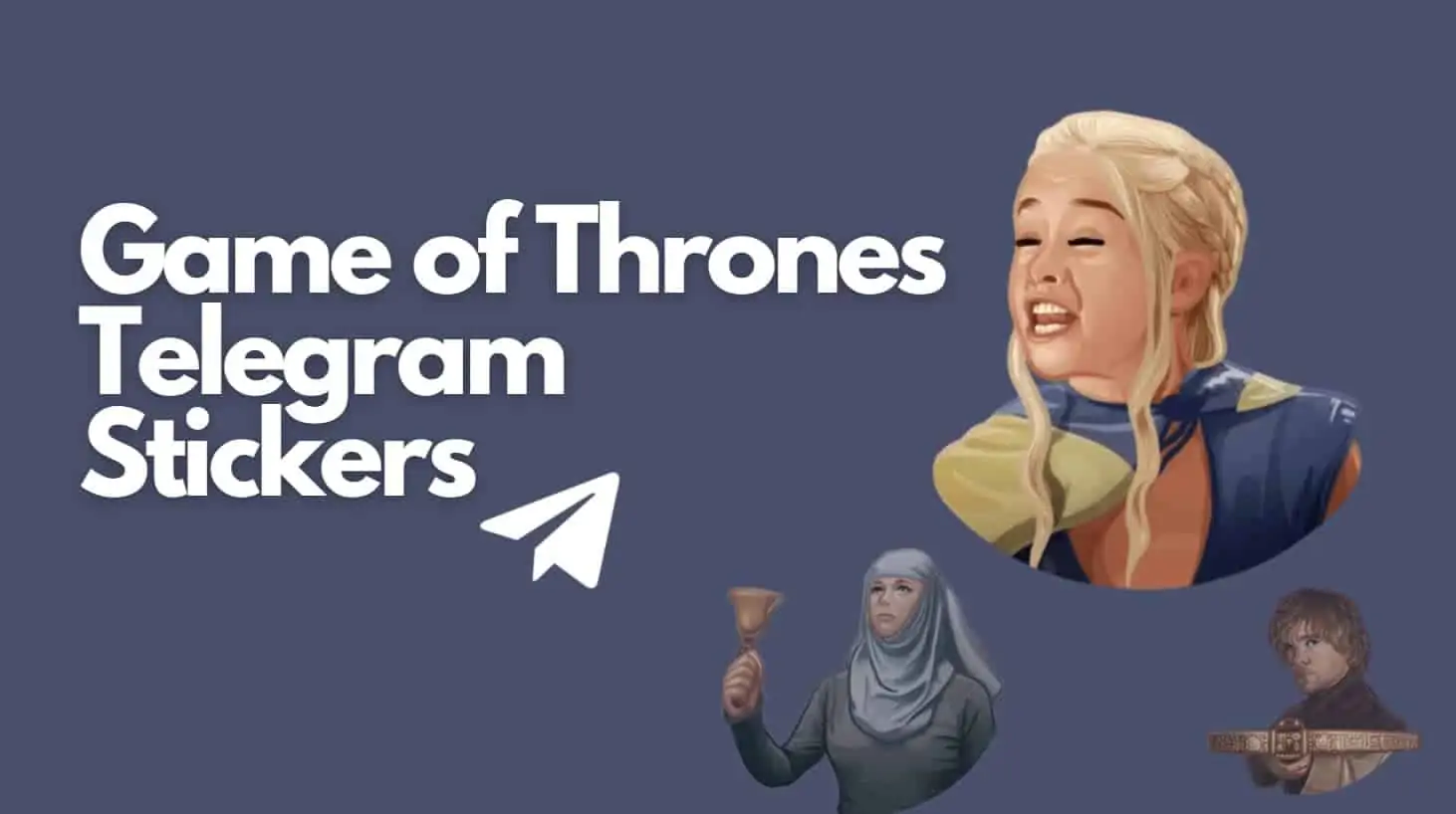 Game of Thrones Telegram Stickers