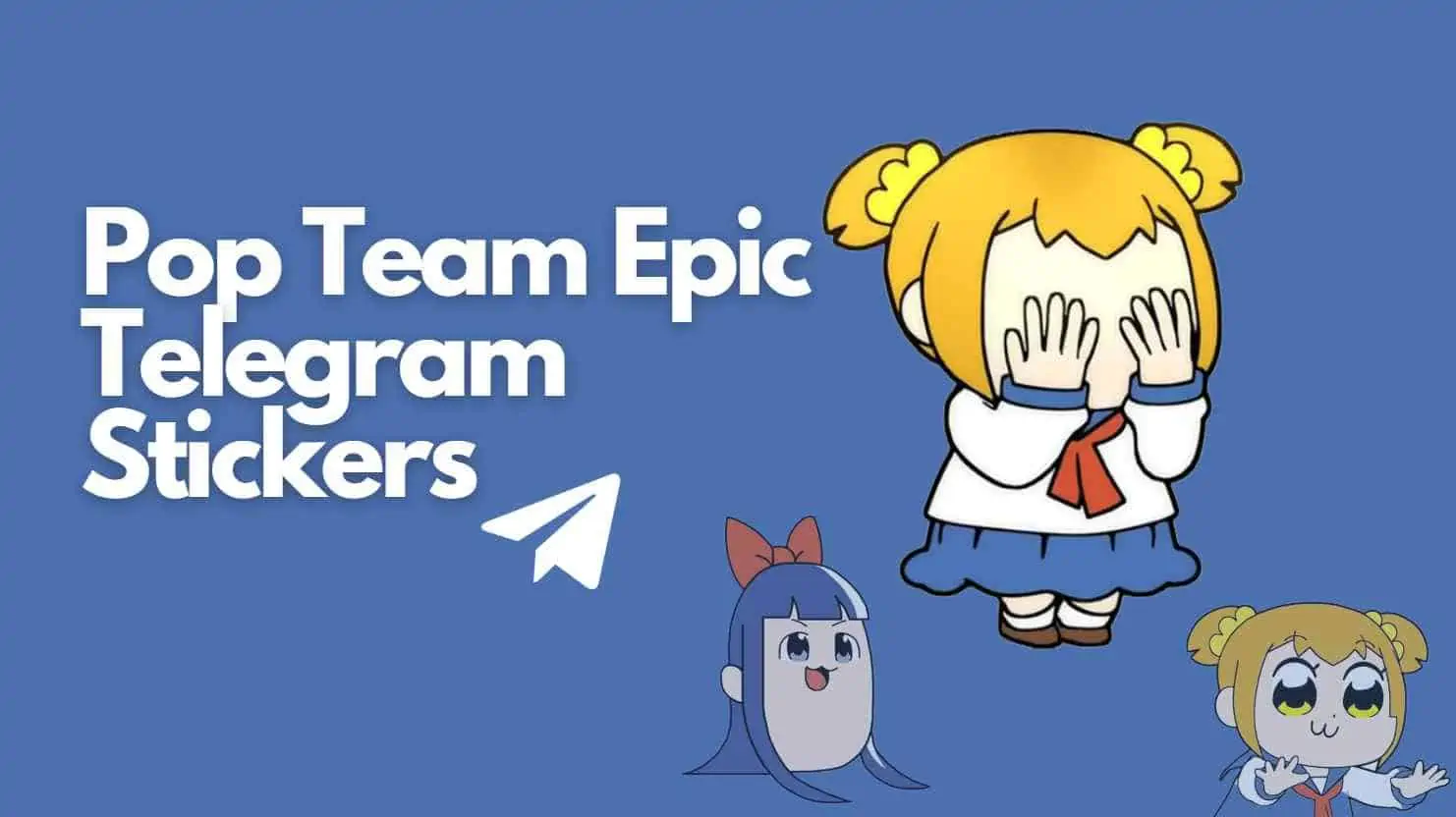Pop Team Epic Telegram Stickers Anime